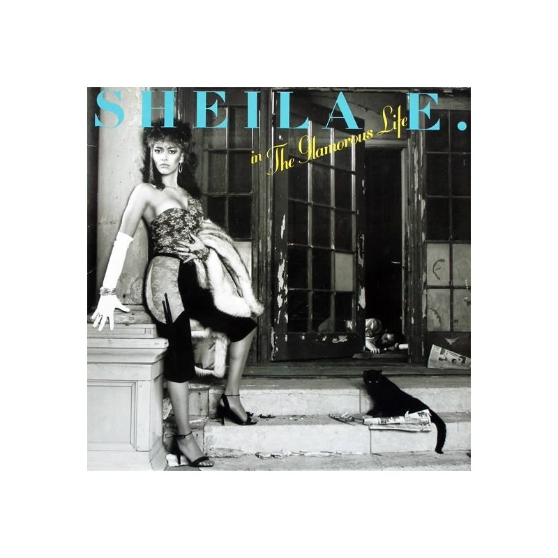 Sheila E. – In The Glamorous Life|1984 Warner 925 107-1 Sheila E. – In The Glamorous Life|1984 Warner 925 107-1