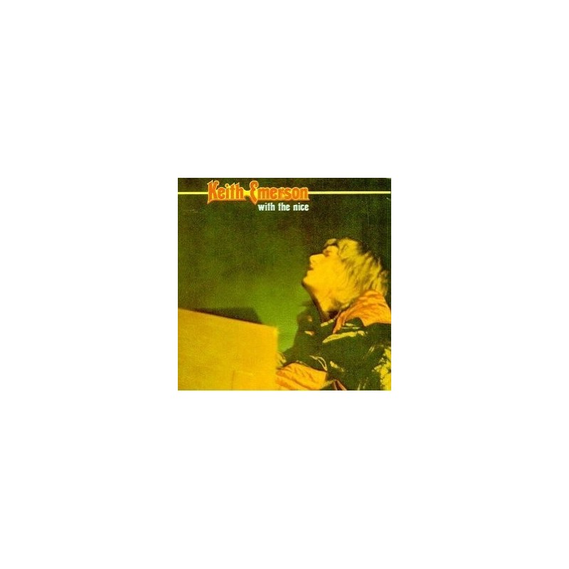 Nice The – Keith Emerson With The Nice|1972 Philips – 6610 011 Nice The – Keith Emerson With The Nice|1972 Philips – 6610 011