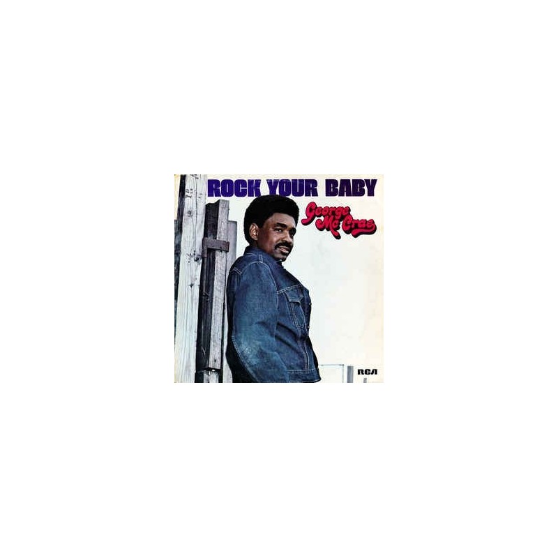 Mc Crae George – Rock Your Baby|1975 RCA Victor – KPL1-0501 Mc Crae George – Rock Your Baby|1975 RCA Victor – KPL1-0501
