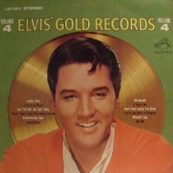 Presley Elvis ‎– Elvis' Gold Records - Volume 4|1968     	RCA Victor	LSP-3921 