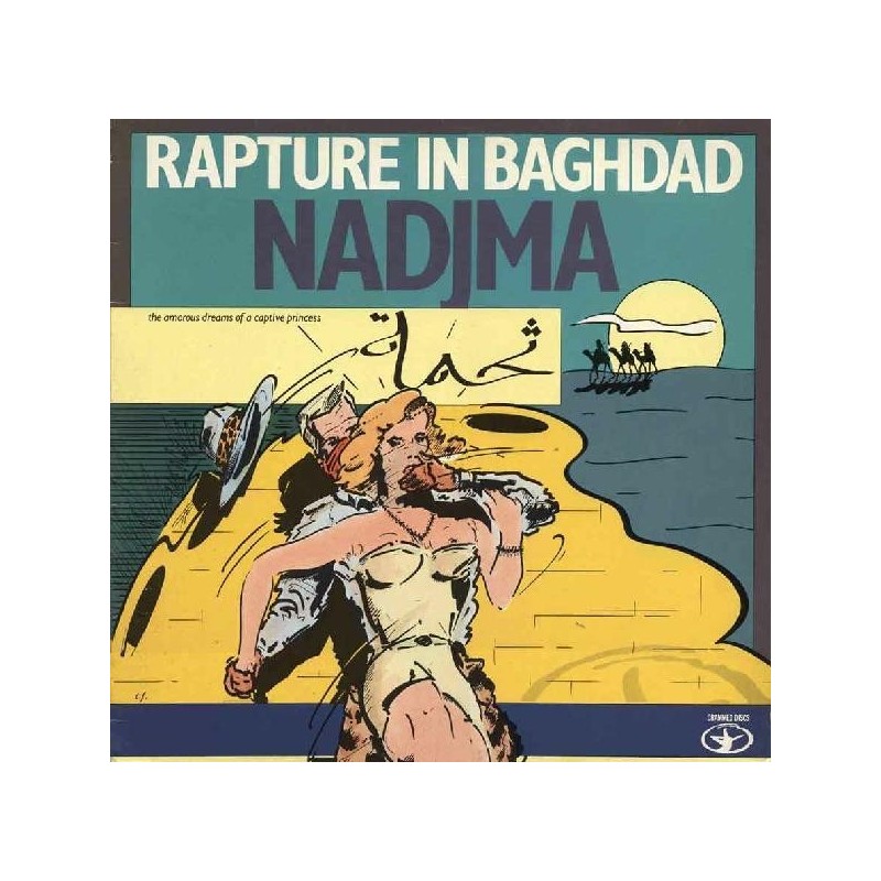 Nadjma – Rapture In Baghdad|1984 Crammed Discs – CRAM 027 Nadjma – Rapture In Baghdad|1984 Crammed Discs – CRAM 027