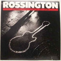 Rossington ‎– Returned To The Scene Of The Crime|1986   