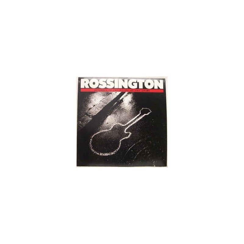Rossington ‎– Returned To The Scene Of The Crime|1986   