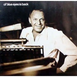 Sinatra ‎Frank – Ol' Blue Eyes Is Back|1973    Reprise Records ‎– 62864