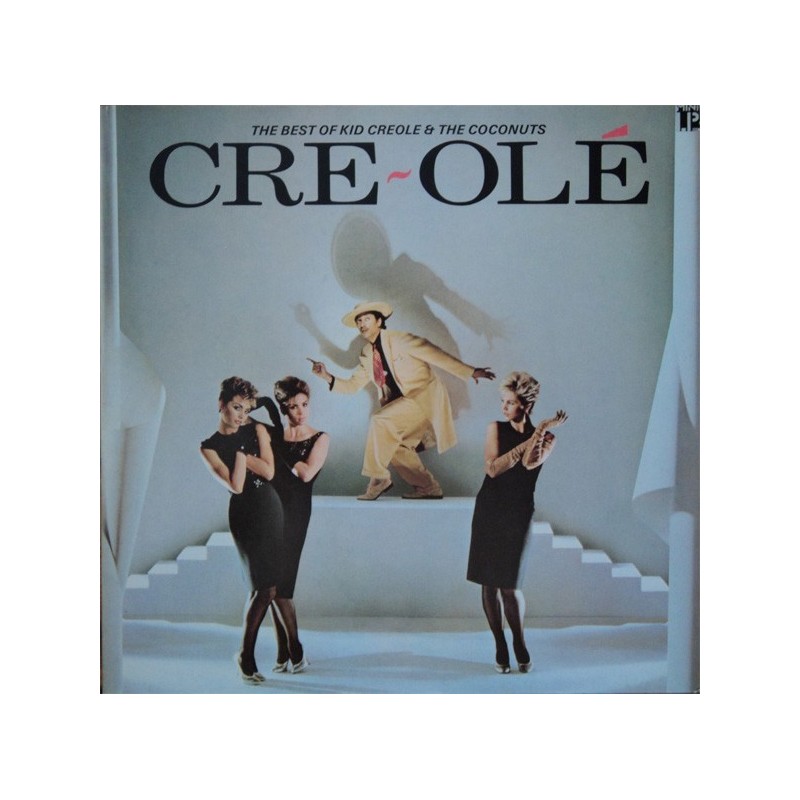 Kid Creole And The Coconuts ‎– Cre~Olé - The Best Of |1984    Island Records ‎– 206 493
