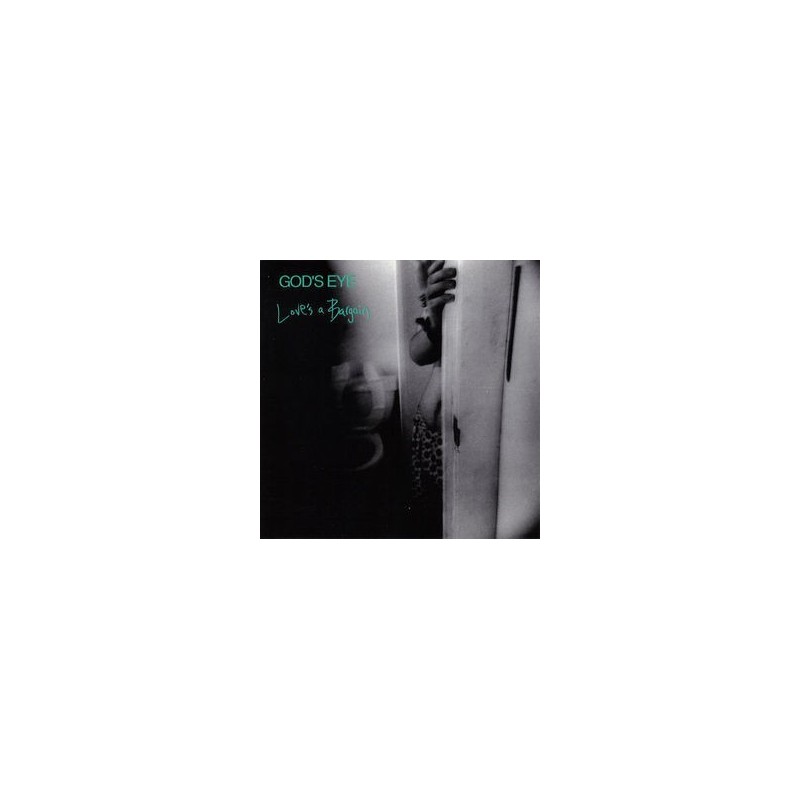 God's Eye – Love's A Bargain|1991 Rough Trade Records GmbH – RTD 157-1216-1 God's Eye – Love's A Bargain|1991 Rough Trade Records GmbH – RTD 157-1216-1
