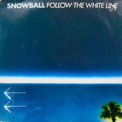 Snowball ‎– Follow The White Line|1980     WEA 58 104