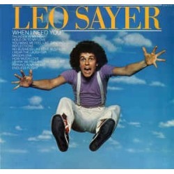Sayer ‎Leo – When I Need You|1982       Pickwick Records ‎– SHM 3118