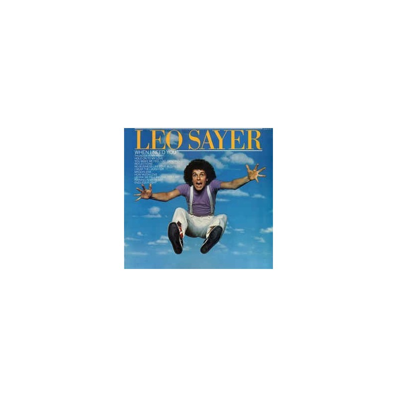 Sayer ‎Leo – When I Need You|1982       Pickwick Records ‎– SHM 3118