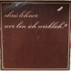 Lohner Chris ‎– Wer Bin Ich Wirklich?|1979  Bellaphon ‎– BA 24016