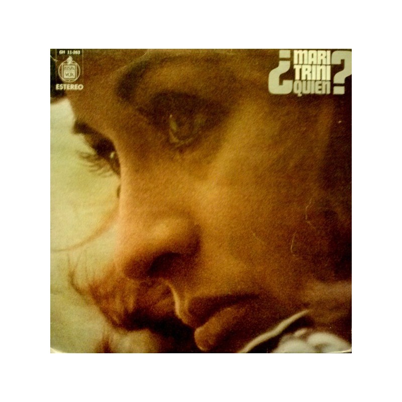 Trini Mari – ¿Quién?|1974 Hispavox – HHS 11-263 Trini Mari – ¿Quién?|1974 Hispavox – HHS 11-263