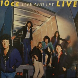 10cc ‎– Live And Let Live|1977    Mercury ‎– 6641 714