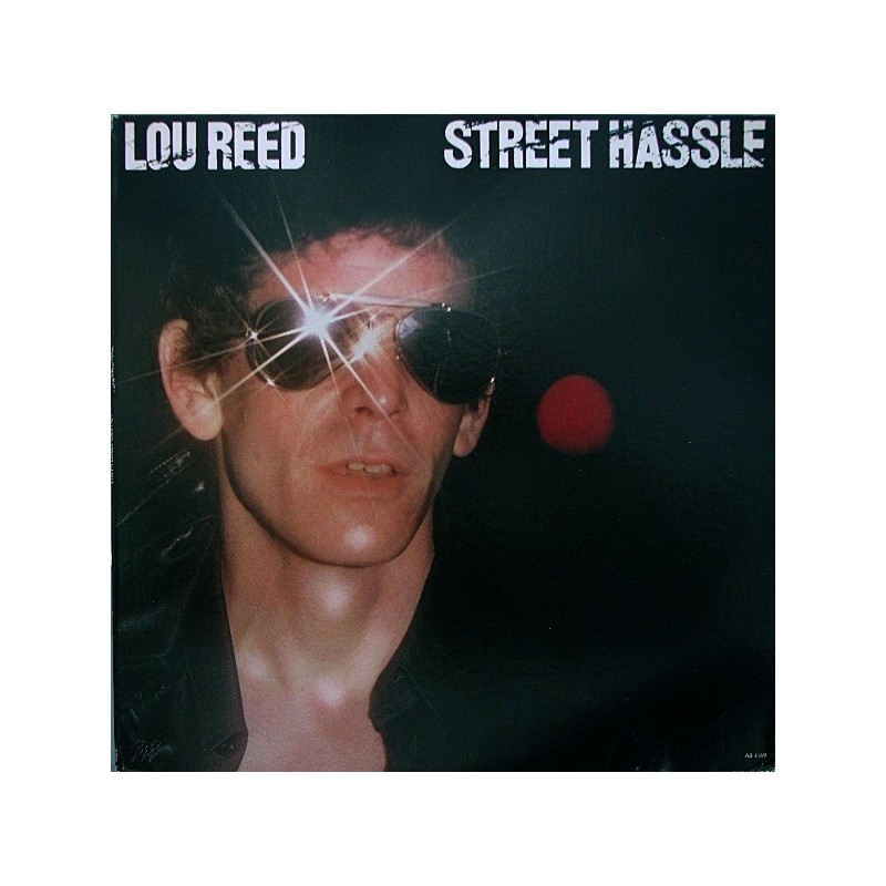 Reed ‎Lou – Street Hassle|1978    Arista ‎– AB 4169