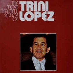 Lopez ‎Trini – The Most Beautiful Songs Of|Reprise Records ‎– REP 64 029