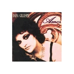 Gillespie ‎Dana – Amor|1989  GIG 222 152