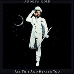 Gold Andrew ‎– All This And Heaven Too|1978     Asylum Records ‎– 6E-116