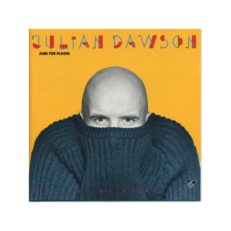 Dawson Julian and The Flood ‎– As Real As Disneyland|1987     Polydor ‎– 831 607-1