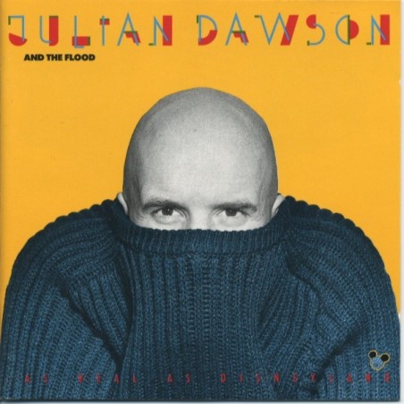 Dawson Julian and The Flood ‎– As Real As Disneyland|1987     Polydor ‎– 831 607-1