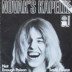 Novak's Kapelle ‎– Not Enough Poison / Smile Please|1969  45er Single