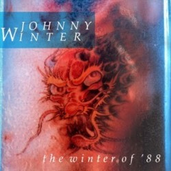 Winter ‎Johnny – The Winter Of '88|1988     MCA Records ‎– 255 932-1