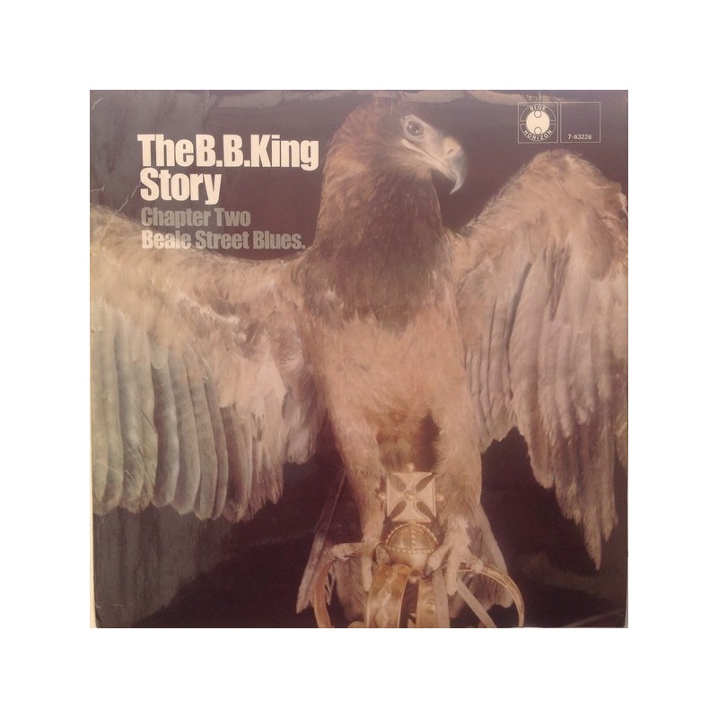 King ‎B.B. – The B.B. King Story Chapter Two Beale Street Blues|1968     Blue Horizon ‎– 7-63226