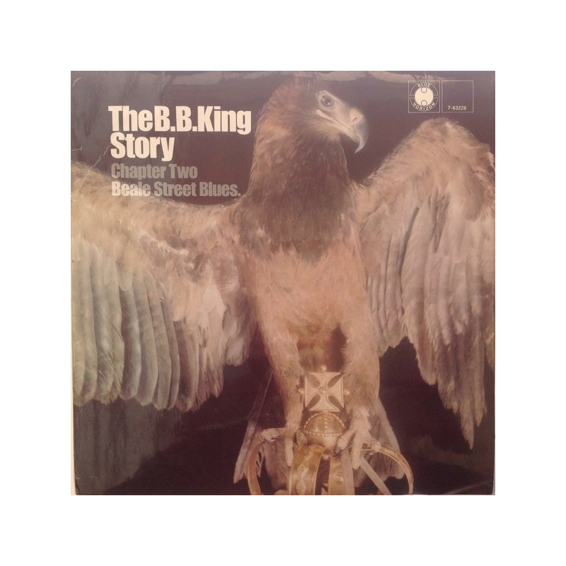 King B.B. – The B.B. King Story Chapter Two Beale Street Blues|1968 Blue Horizon – 7-63226 King B.B. – The B.B. King Story Chapter Two Beale Street Blues|1968 Blue Horizon – 7-63226