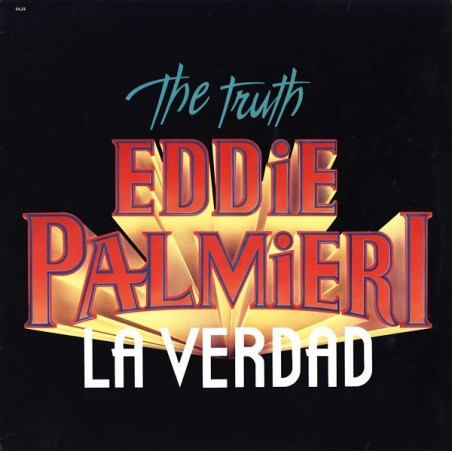Palmieri ‎Eddie – La Verdad - The Truth|1987    Fania Records ‎– FA 24
