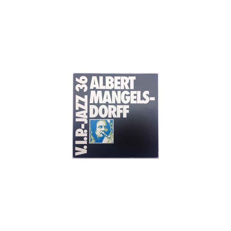 Mangelsdorff Albert Quartet The – Never Let It End|1981 V.I.P.-Jazz – 36 Mangelsdorff Albert Quartet The – Never Let It End|1981 V.I.P.-Jazz – 36