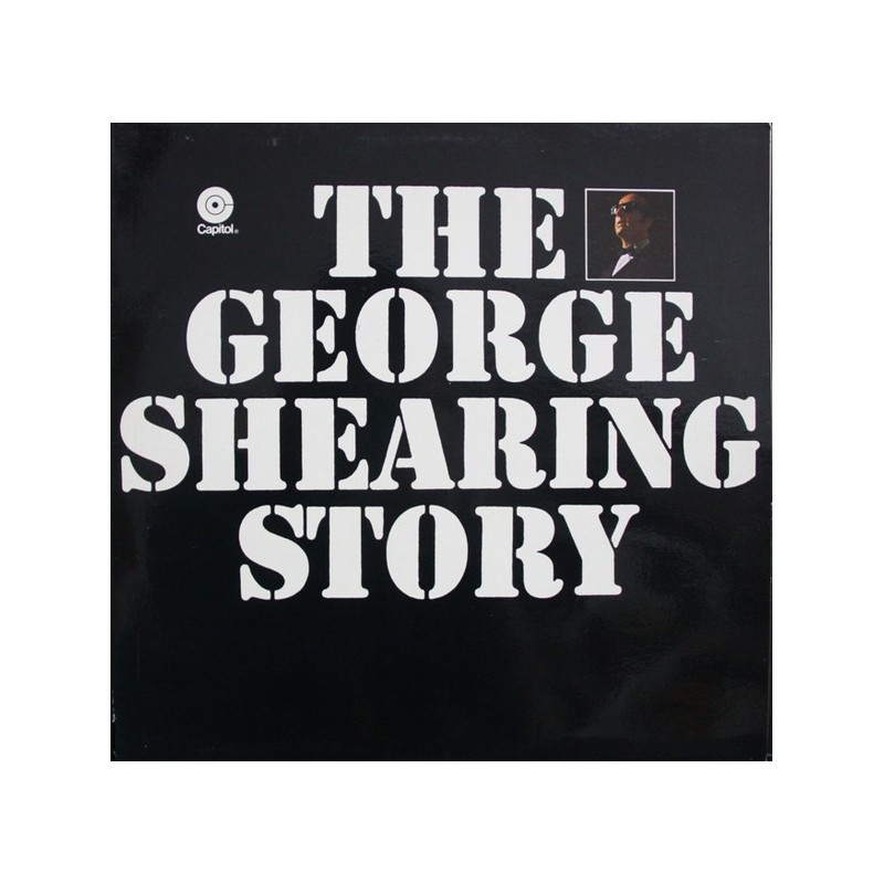 Shearing George – The George Shearing Story|Capitol Records-EMI – 5C 052-80 835 Shearing George – The George Shearing Story|Capitol Records-EMI – 5C 052-80 835