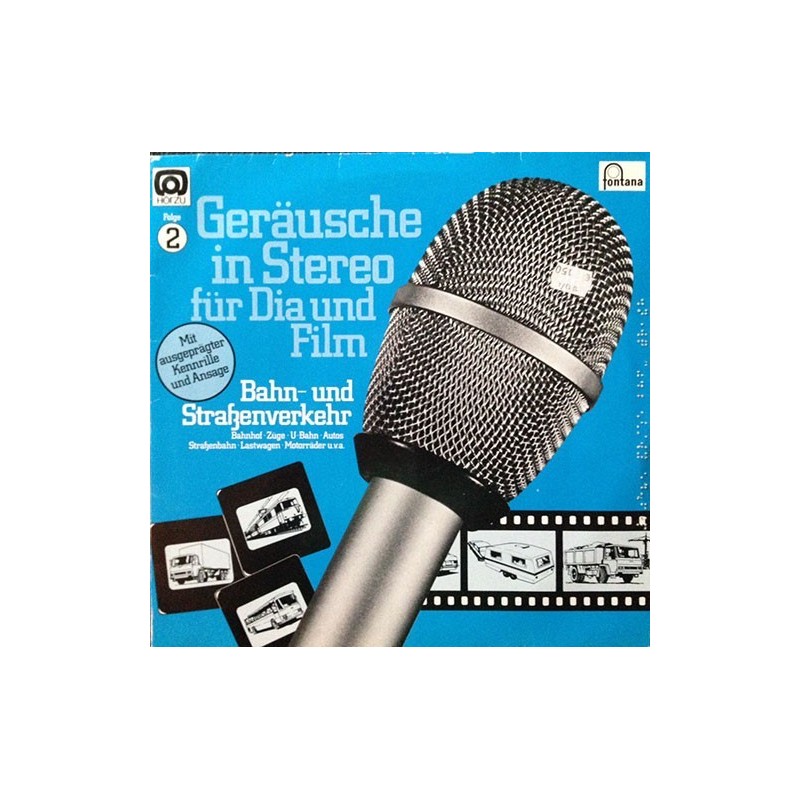 Geräusche In Stereo Für Dia Und Film - Folge 2 - Bahn- Und Straßenverkehr|1979   Fontana ‎– 6484 011