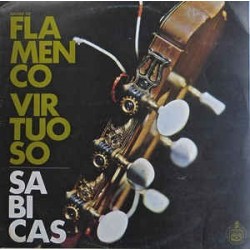 Sabicas ‎– Flamenco Virtuoso|1961     Hispavox ‎– HXS 000 03