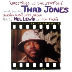 Jones Thad - Swedish Radio Jazz Group ‎– Greetings And Salutations|1988    Tonpress ‎– SX-T 104