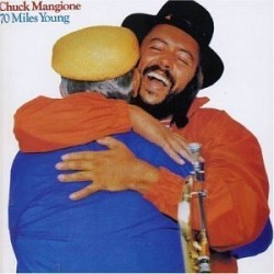 Mangione ‎Chuck – 70 Miles Young|1982      A&M Records ‎– AMLH 64911