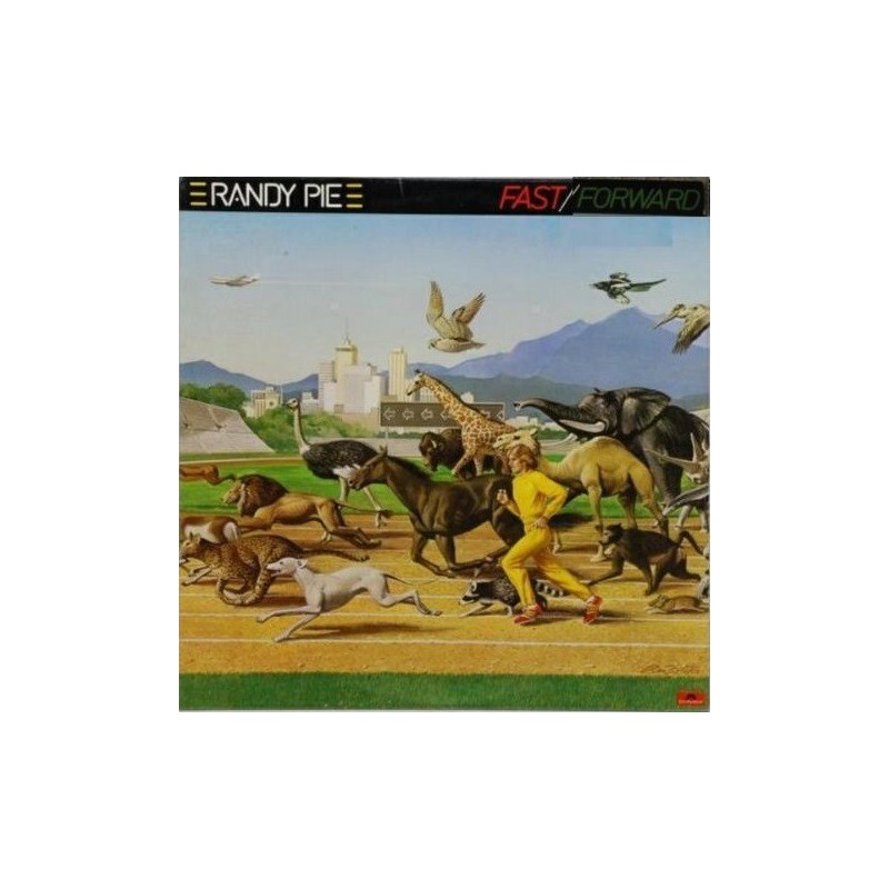 Randy Pie – Fast/Forward|1977 Polydor – 2417 109 Randy Pie – Fast/Forward|1977 Polydor – 2417 109