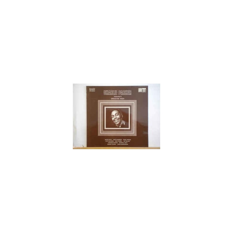 Parker Charlie – Volume 4 Groovin' High|1973 SAGA – 6909 Parker Charlie – Volume 4 Groovin' High|1973 SAGA – 6909