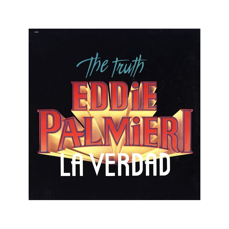 Palmieri ‎Eddie – La Verdad - The Truth|1987    Fania Records ‎– FA 24