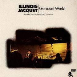 Jacquet Illinois ‎– Genius At Work!|1971     Black Lion Records ‎– 28 406-7 U