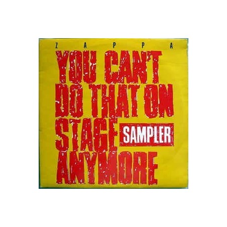 Zappa Frank ‎– You Can't Do That On Stage Anymore Sampler|1988    ZAPPA 7