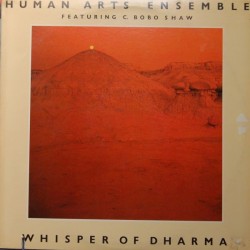 Human Arts Ensemble feat. C. Bobo Shaw ‎– Whisper Of Dharma|1977     Freedom ‎– AF 1039