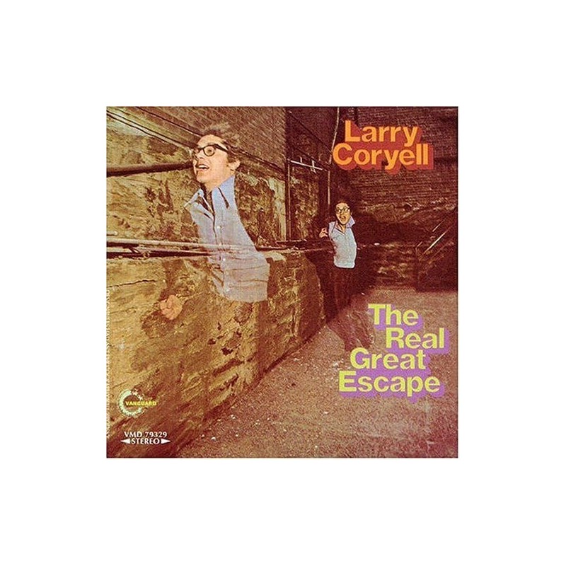 Coryell ‎Larry – The Real Great Escape|1973     Vanguard ‎– VSD 23019