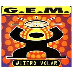 G.E.M. ‎– Quiero Volar|1995    Propio Records ‎– PRI 2010-Maxi Single