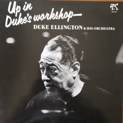 Ellington Duke & his Orchestra ‎– Up In Duke's Workshop|1991    Original Jazz Classics ‎– OJC-633