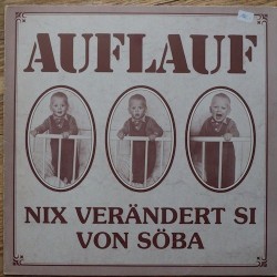 Auflauf ‎– Nix Verändert Si Von Söba|1978  Extraplatte ‎– 0120238