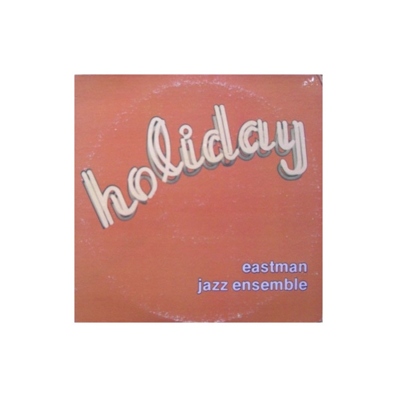 Eastman Jazz Ensemble ‎– Holiday|1979     Mark Records ‎– MES-57582