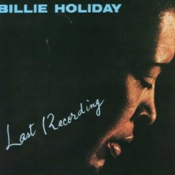 Holiday Billie with Ray Ellis and His Orchestra ‎– Last Recording|1988    PGP RTB ‎– 220477