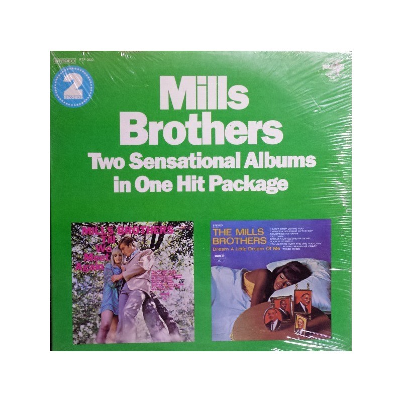 Mills Brothers ‎The – Two Sensational Albums In One Hit Package|Pickwick/33 Records ‎– PTP-2030