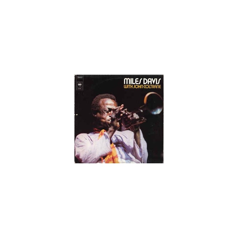 Davis Miles with John Coltrane – With John Coltrane|1974 CBS – S 88029 Davis Miles with John Coltrane – With John Coltrane|1974 CBS – S 88029
