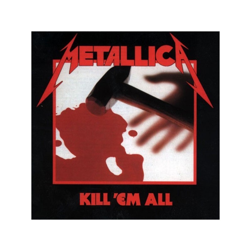 Metallica ‎– Kill 'Em All|1983/2016   Blackened Recordings ‎– BLCKND003R-1