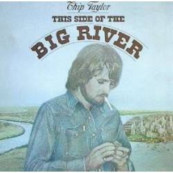 Taylor ‎Chip – This Side Of The Big River|1975     	Warner 	BS 2882