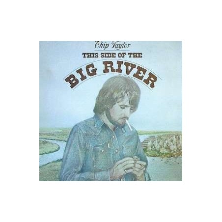 Taylor ‎Chip – This Side Of The Big River|1975     	Warner 	BS 2882